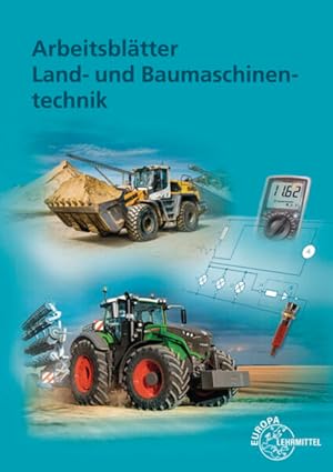 Arbeitsblätter Land- und Baumaschinentechnik