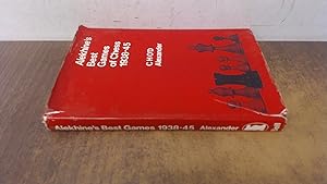 Seller image for Alekhines Best Games of Chess 1938 - 1945 for sale by BoundlessBookstore