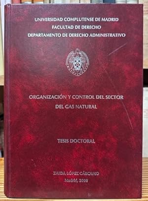 Immagine del venditore per ORGANIZACION Y CONTROL DEL SECTOR DEL GAS NATURAL. Tesis doctoral, presentada por: Zaida Lpez Crcamo venduto da Fbula Libros (Librera Jimnez-Bravo)