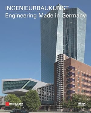 Bild des Verkufers fr Ingenieurbaukunst - engineering made in Germany. zum Verkauf von Antiquariat Thomas Haker GmbH & Co. KG