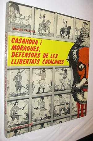 Immagine del venditore per (P1) CASANOVA I MORAGUES, DEFENSORS DE LES LLIBERTATS CATALANES venduto da UNIO11 IMPORT S.L.