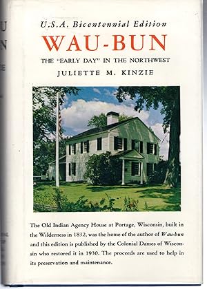 Immagine del venditore per Wau-Bun: The "Early Day" in the Northwest venduto da Dorley House Books, Inc.