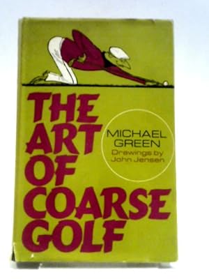 Seller image for The Art of Coarse Golf for sale by World of Rare Books