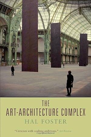 Seller image for The Art-architecture Complex for sale by WeBuyBooks