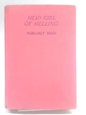 Imagen del vendedor de Head Girl Of Melling a la venta por World of Rare Books