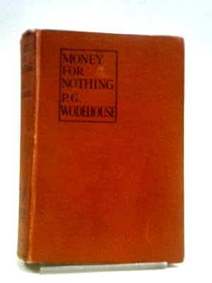 Seller image for Money for Nothing for sale by World of Rare Books