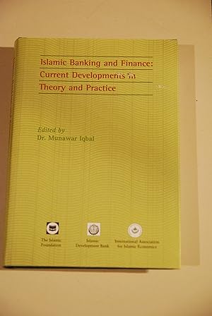 Seller image for islamic banking and finANCe current developments in theory and practice NUOVO for sale by STUDIO PRESTIFILIPPO NUNZINA MARIA PIA