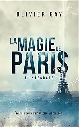 Bild des Verkufers fr La magie de Paris - L'intgrale zum Verkauf von Dmons et Merveilles