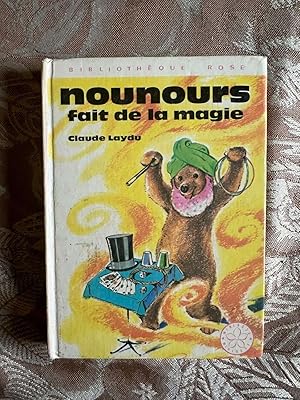 Imagen del vendedor de Nounours fait de la magie a la venta por Dmons et Merveilles