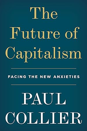 Immagine del venditore per The Future of Capitalism: How Today's Economic Forces Shape Tomorrow's World venduto da Redux Books