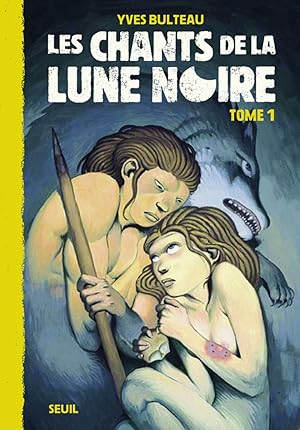 Bild des Verkufers fr Les Chants de la Lune noire Tome 1 zum Verkauf von Dmons et Merveilles