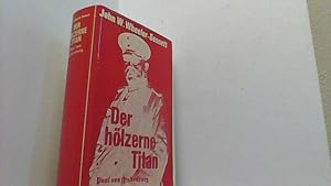 Image du vendeur pour Der hlzerne Titan. Paul von Hindenburg. mis en vente par Antiquariat Uwe Berg