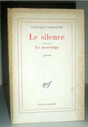 Le silence suivi de Le mensonge