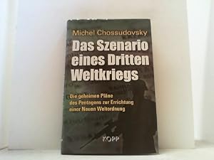 Image du vendeur pour Das Szenario eines Dritten Weltkriegs. Die geheimen Plne des Pentagons zur Errichtung einer Neuen Weltordnung. mis en vente par Antiquariat Uwe Berg