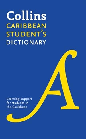 Immagine del venditore per Collins Caribbean Student's Dictionary : Plus Unique Survival Guide venduto da GreatBookPrices