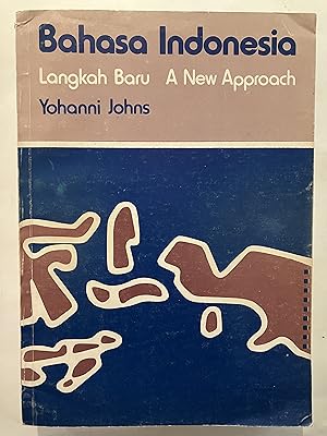 Seller image for Bahasa Indonesia : langkah baru = a new approach for sale by Joseph Burridge Books