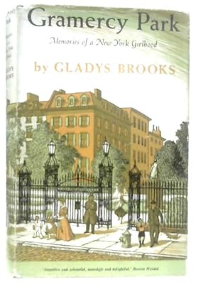 Seller image for Gramercy Park: Memories of a New York girlhood for sale by World of Rare Books