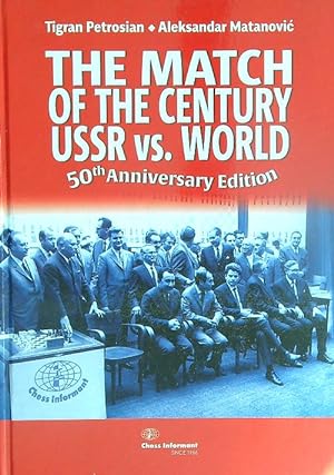Bild des Verkufers fr The Match of the Century. USSR vs the World zum Verkauf von Miliardi di Parole