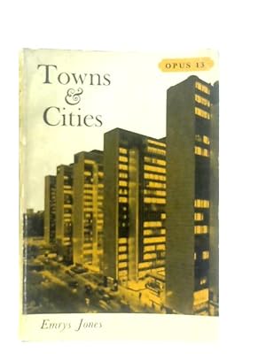 Imagen del vendedor de Towns and Cities (Opus Books) a la venta por World of Rare Books