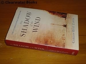 Seller image for The Shadow of the Wind. Translated from the Spanish by Lucia Graves. for sale by Clearwater Books