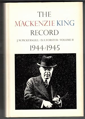 Immagine del venditore per The Mackenzie King Record - Volume II 1944/1945 venduto da Ainsworth Books ( IOBA)