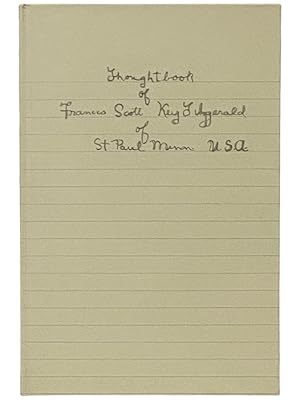 Seller image for Thoughtbook of Francis Scott Key Fitzgerald [Thought Book] for sale by Yesterday's Muse, ABAA, ILAB, IOBA