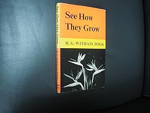 Seller image for SEE HOW THEY GROW for sale by Ron Weld Books