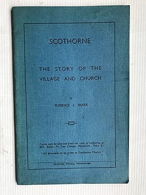Scothorne: The Story of the Village abd Church