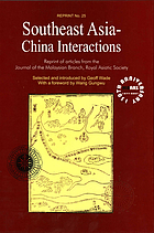 Seller image for Southeast Asia-China interactions : reprint of articles from the Journal of the Malaysian Branch, Royal Asiatic Society for sale by Joseph Burridge Books