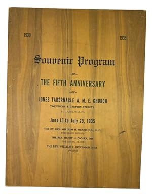 Souvenir Program of The Fifth Anniversary of Jones Tabernacle A. M. E. Church, Twentieth & Dauphi...