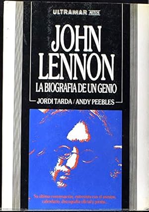 John Lennon, La biografía de un genio