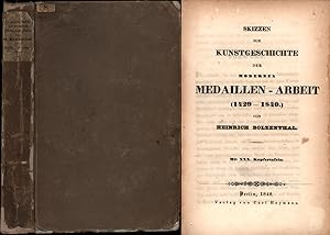 Skizzen zur Kunstgeschichte der modernen Medaillen-Arbeit (1429 - 1840).