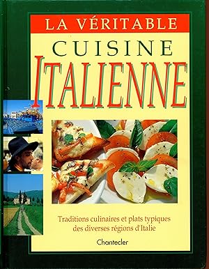 Bild des Verkufers fr La vritable cuisine italienne zum Verkauf von Bouquinerie Le Fouineur