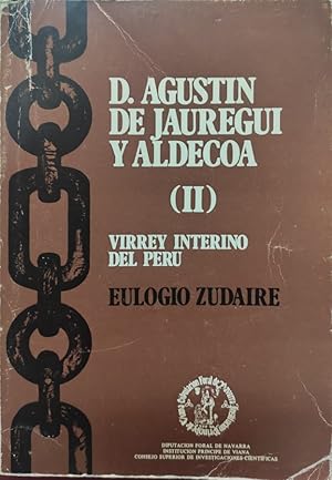 Immagine del venditore per Don Agustn de Jauregui Aldecoa. Tomo II. Virrey interno del Per venduto da ABACO LIBROS USADOS