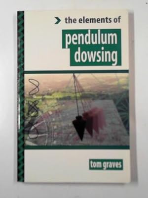 Immagine del venditore per The elements of pendulum dowsing venduto da Cotswold Internet Books