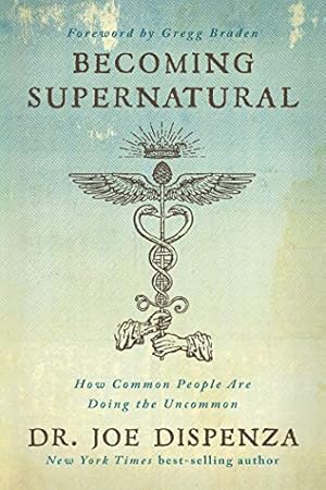 Seller image for Becoming Supernatural: How Common People Are Doing the Uncommon for sale by -OnTimeBooks-