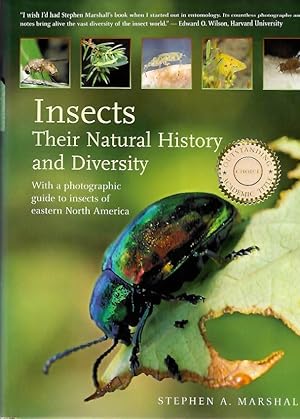 Insects. Their Natural History and Diversity: A Photographic Guide to Insects of Eastern North Am...