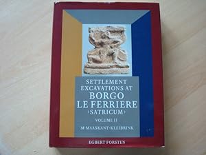 Image du vendeur pour Settlement Excavations at Borgo Le Ferriere Satricum Volume II (The Campaigns 1983, 1985 and 1987) mis en vente par The Book Tree