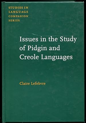 Issues in the Study of Pidgin and Creole Languages