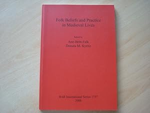 Seller image for Folk Beliefs and Practice in Medieval Lives (BAR International Series 1757) for sale by The Book Tree