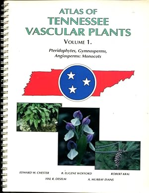 Immagine del venditore per Atlas of Tennessee Vascular Plants, Vol. 1: Pteridophytes, Gymnosperms, Angiosperms - Monocots venduto da Turgid Tomes