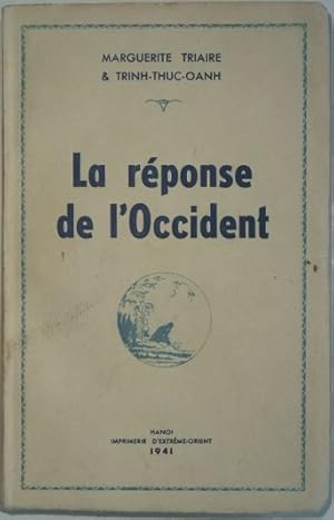 Seller image for La rponse de l'Occident, for sale by LIBRAIRIE L'OPIOMANE