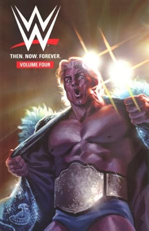Seller image for WWE 4 : Then Now Forever for sale by GreatBookPrices
