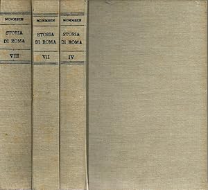 Bild des Verkufers fr Storia di Roma Volume Quarto: Dalla sottomissione di Cartagine alla sottomissione della Grecia; Volume Settimo: La monarchia militare. Parte Prima: Dalla morte di Silla alla dittatura (Cesare); Volume Ottavo: La monarchia militare (Parte Seconda: Cesare) zum Verkauf von Biblioteca di Babele