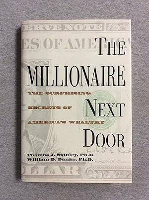 Image du vendeur pour The Millionaire Next Door: The Surprising Secrets Of America's Wealthy mis en vente par Book Nook