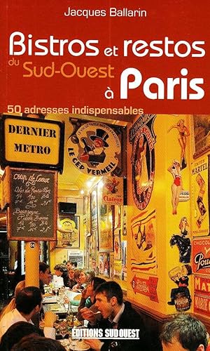 Bistros et Restos du Sud-Ouest a Paris