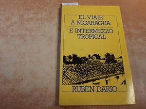 Imagen del vendedor de El Viaje a Nicaragua (e Intermezzo Tropical) a la venta por Gebrauchtbcherlogistik  H.J. Lauterbach