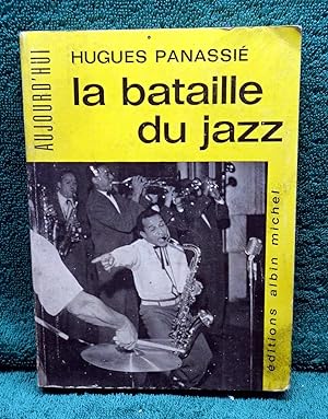 La Bataille du Jazz. Collection Aujourd'hui.