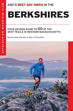 Seller image for AMC's Best Day Hikes in the Berkshires: Four-Season Guide to 50 of the Best Trails in Western Massachusetts for sale by ZBK Books