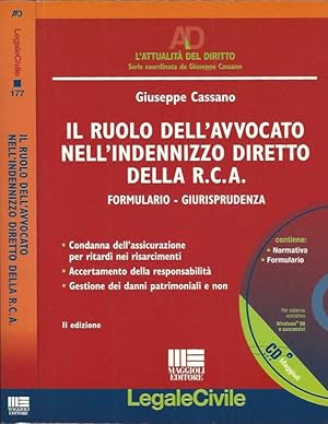 Bild des Verkufers fr Il ruolo dell'avvocato nell'indennizzo diretto della R.C.A. Formulario - Giurisprudenza Condanna dell'assicurazione per ritardi nei risarcimenti - Accertamento della responsabilit - Gestione dei danni patrimoniali e non zum Verkauf von Biblioteca di Babele